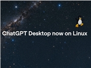 OpenAI正式发布Linux版ChatGPT预览应用，桌面端生态最后一块拼图就位