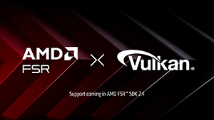 AMD FSR 超分辨率 4.1 将登陆 XBOX Series X|S,FSR 将支持 Vulkan API